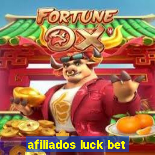 afiliados luck bet